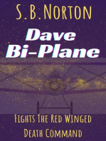 Dave Bi-Plane Fights the Red Winged Death Command