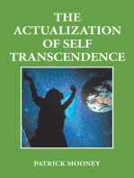 The Actualization of Self Transcendence