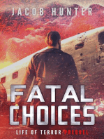Fatal Choices