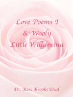 Love Poems I & Wooly Little Willamina