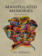 Manipulated Memories: Prose and Poetry