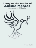 A Key To The Books Of Ainslie Meares: Synopses of 33 books