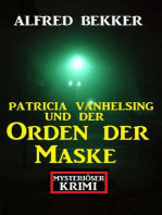 Patricia Vanhelsing und der Orden der Maske: Mysteriöser Krimi