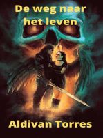 De Weg Naar Het Leven