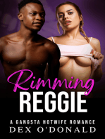 Rimming Reggie: A Gangsta Hotwife Romance (Bully Betrayal Ep. 20)