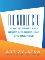 The Noble CFO: How To Start And Grow A Flourishing CFO Business