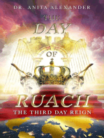 The Day of Ruach: The Third Day Reign