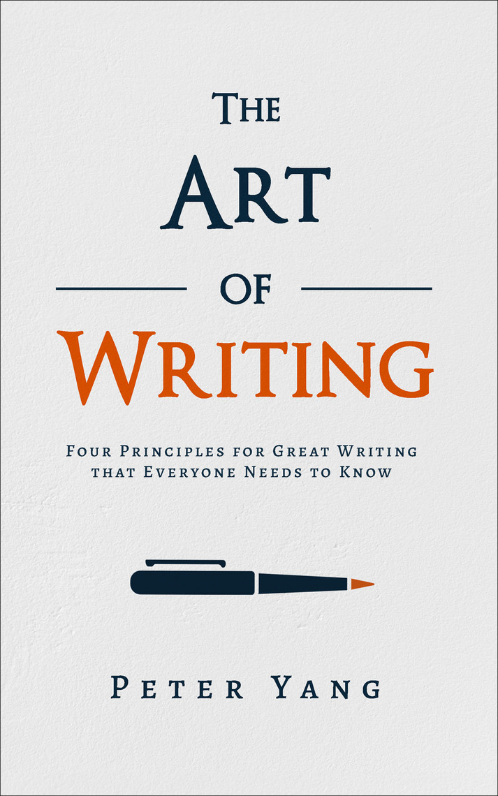 The Art of Writing by Peter Yang - Ebook | Scribd