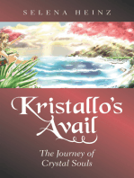 Kristallo's Avail: The Journey of Crystal Souls