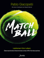 Matchball: Lektionen fürs Leben. Überraschende Erkenntnisse eines WTC-Coaches