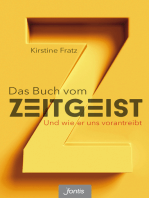 Das Buch vom Zeitgeist: Und wie er uns vorantreibt