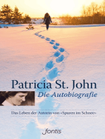 Die Autobiografie: Das Leben der Autorin von "Spuren im Schnee"