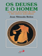 Os deuses e o homem: Uma nova psicologia da vida e dos amores masculinos