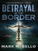Betrayal at the Border: A Zachary Blake Legal Thriller, #7