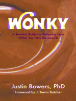 Wonky: A Survival Guide for Following Jesus When You Hate the Church
