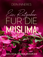 Dein Inneres: Ein Ratgeber für die Muslima