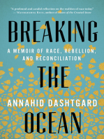 Breaking the Ocean: A Memoir of Race, Rebellion, and Reconciliation