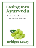 Easing Into Ayurveda