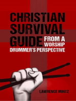 Christian Survival Guide: From a Worship Drummer's Perspective