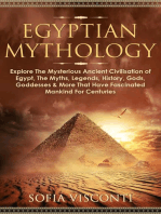 Egyptian Mythology: Explore The Mysterious Ancient Civilisation of Egypt, The Myths, Legends, History, Gods, Goddesses & More That Have Fascinated Mankind For Centuries