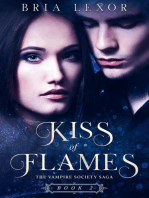 Kiss of Flames: The Vampire Society Saga, #2