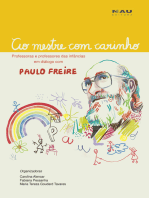 Ao Mestre com carinho: professoras e professores das infâncias em diálogo com Paulo Freire 