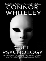 Cult Psychology: A Cognitive, Personality Psychology, Social and Forensic Psychology Look At Cults: An Introductory Series, #33