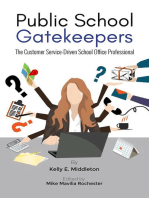 Public School Gatekeepers: The Customer Service-Driven School Office Professional