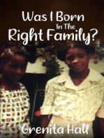 Was I Born In The Right Family?