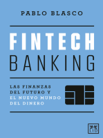 Fintech banking: Las finanzas del futuro y el nuevo mundo del dinero