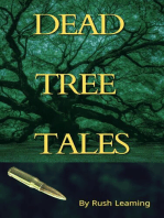 Dead Tree Tales