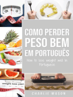 Como perder peso bem Em português/ How to lose weight well In Portuguese