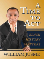 A Time To Act: Black History Matters