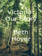Victoria: Our Story