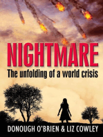 Nightmare: The unfolding of a world crisis