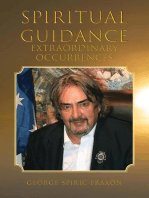 SPIRITUAL GUIDANCE: Extraordinary Occurrences