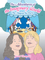 The Adventures of the Imaginary World: The Magical Tea Party