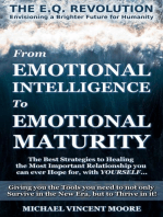 The E.Q. Revolution: From Emotional Intelligence to Emotional Maturity: The E.Q. Revolution, #1