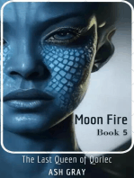 Moon Fire: The Last Queen of Qorlec, #5