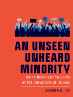 An Unseen Unheard Minority: Asian American Students at the University of Illinois