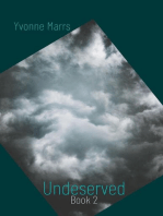 Undeserved - Book 2: Undeserved, #2