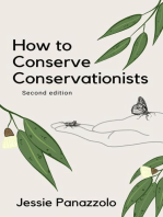 How to Conserve Conservationists: 2nd Edition