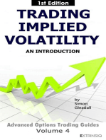 Trading Implied Volatility: Extrinsiq Advanced Options Trading Guides, #4