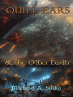 Quill Ears & the Other Earth: Archetypal Worlds, #5