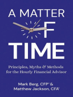 A Matter of Time: Principles, Myths & Methods for the Hourly Financial Advisor