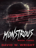 Monstrous: Book Three: Monstrous, #3