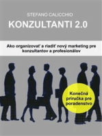 Konzultanti 2.0: Ako organizovať a riadiť nový marketing pre konzultantov a profesionálov