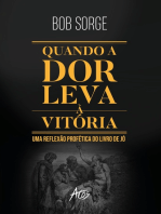 Quando a dor leva à vitória: Uma reflexão profética do livro de Jó