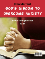 God's Wisdom to Overcome Anxiety: Peace through Active Faith