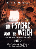The Psychic and the Witch Part 2